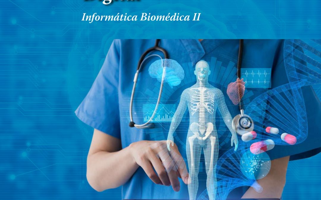 El razonamiento clínico en la era de la medicina digital. Informática biomédica II
