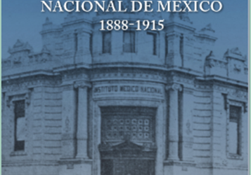 Historia del Instituto Médico Nacional, 1888-1915