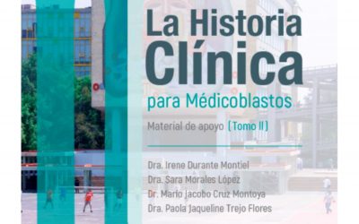 La Historia Clínica para médicoblastos Tomo II