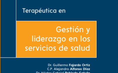 Terapéutica en gestión y liderazgo en los servicios de salud