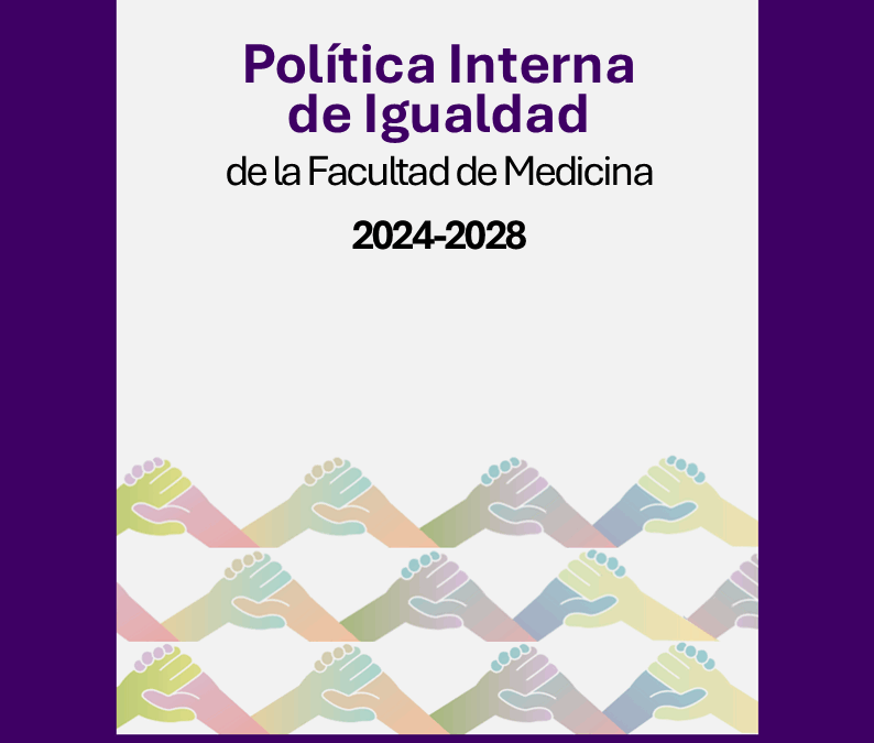 Política Interna de Igualdad de la Facultad de Medicina 2024-2028