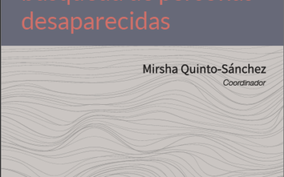 Protocolos basados en evidencia para la búsqueda de personas desaparecidas