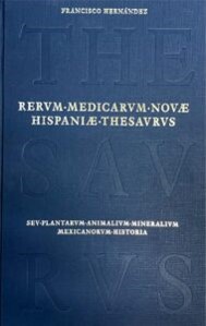 RERVM.MEDICARVM.NOVÆ.HISPANIÆ. THESAVRVS