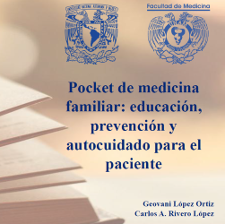 Pocket de medicina familiar: educación, prevención y autocuidado para el paciente